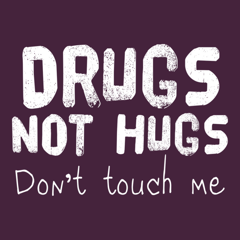 Drugs Not Hugs Classic Tee by linhVisuals | Teevron