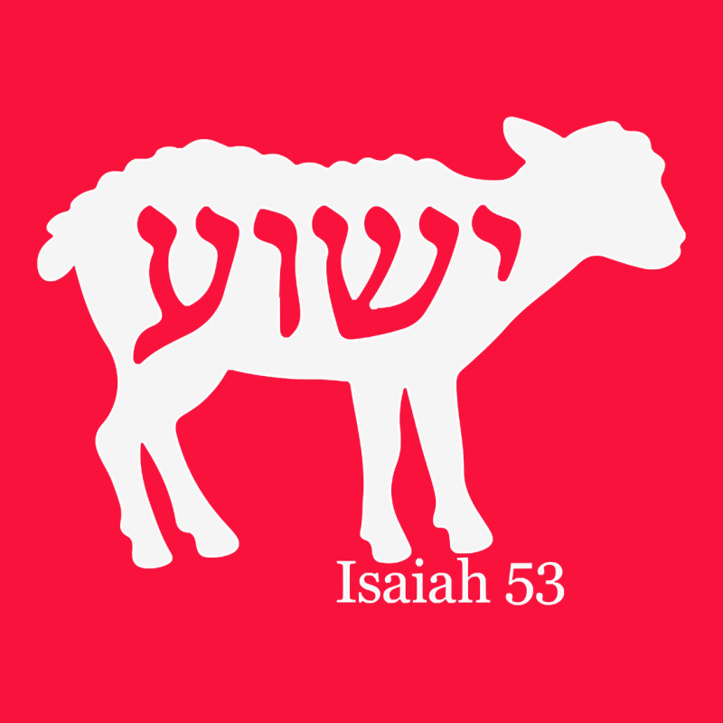 Isaiah 53 Lamb Yeshua Jesus T Shirt Classic Tee by linhVisuals | Teevron