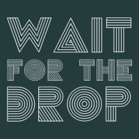 Retro Edm Wait For The Drop House Dj Trance Wash T Shirt Classic Tee | Teevron