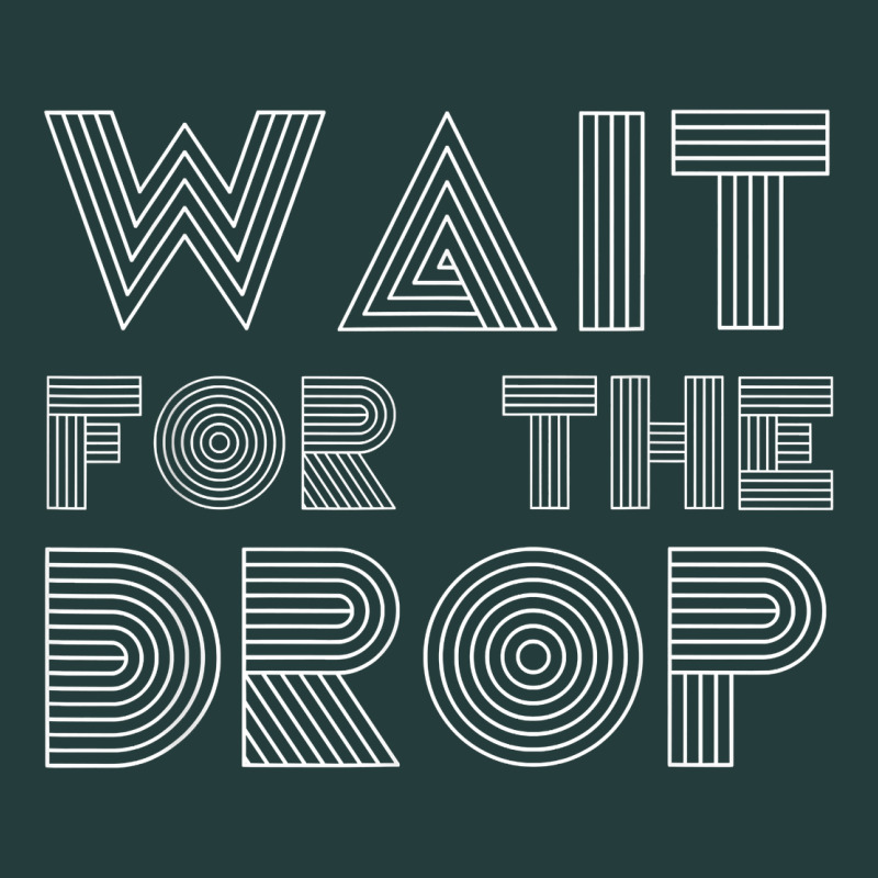 Retro Edm Wait For The Drop House Dj Trance Wash T Shirt Classic Tee by linhVisuals | Teevron
