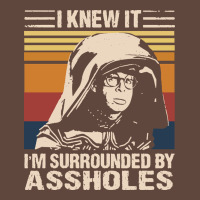 I Knew It Im Surrounded By Assholes Classic Tee | Teevron