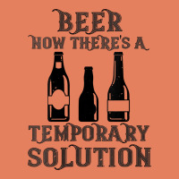 Womens Funny Beer Now There's A Temporary Solution Drinking Design V N Classic Tee | Teevron