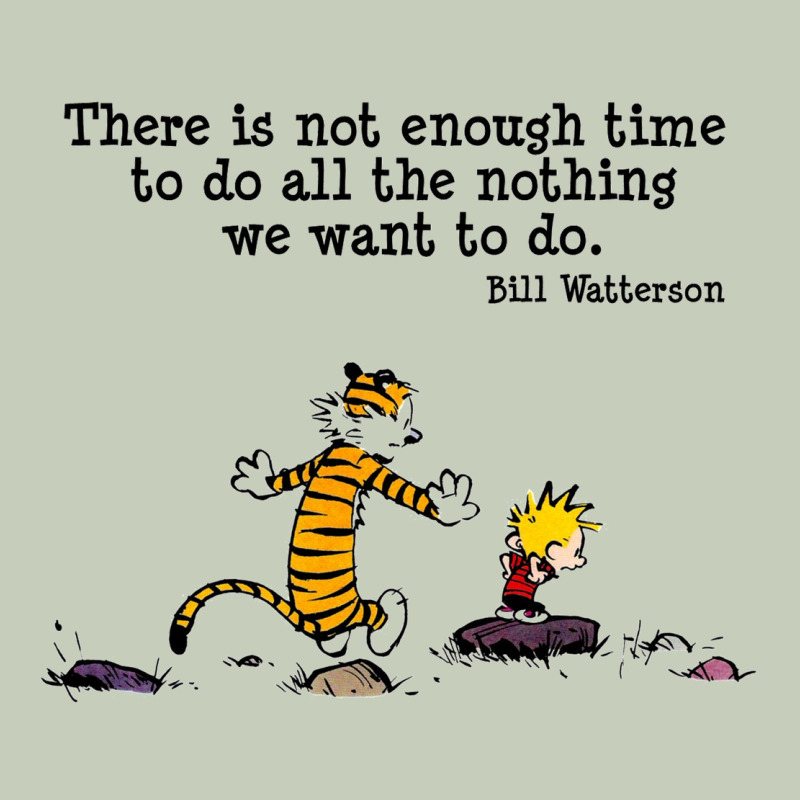 Newcalvin And Hobbes Quote 10 Classic Tee by linhVisuals | Teevron