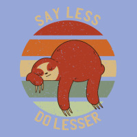 Say Less Do Lesser Funny Sloth Classic Tee | Teevron