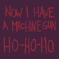 Now I Have A Machine Gun. Ho Ho Ho Classic Tee | Teevron