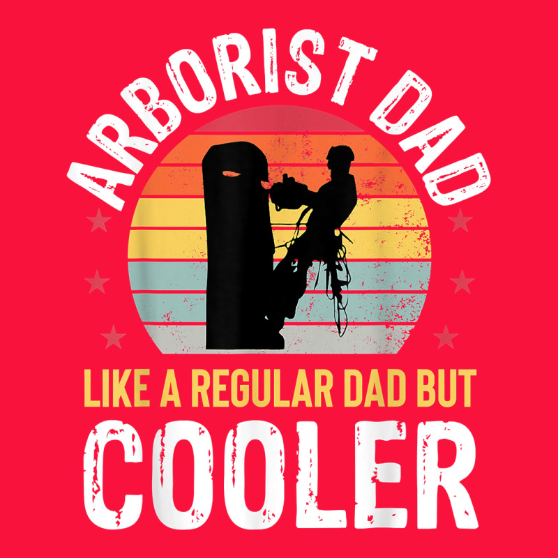 Arborist Dad Tree Climber Logger Woodworker Chainsaw Mens T Shirt Classic Tee by linhVisuals | Teevron