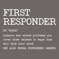 First Responder  Definition Design Classic Tee | Teevron