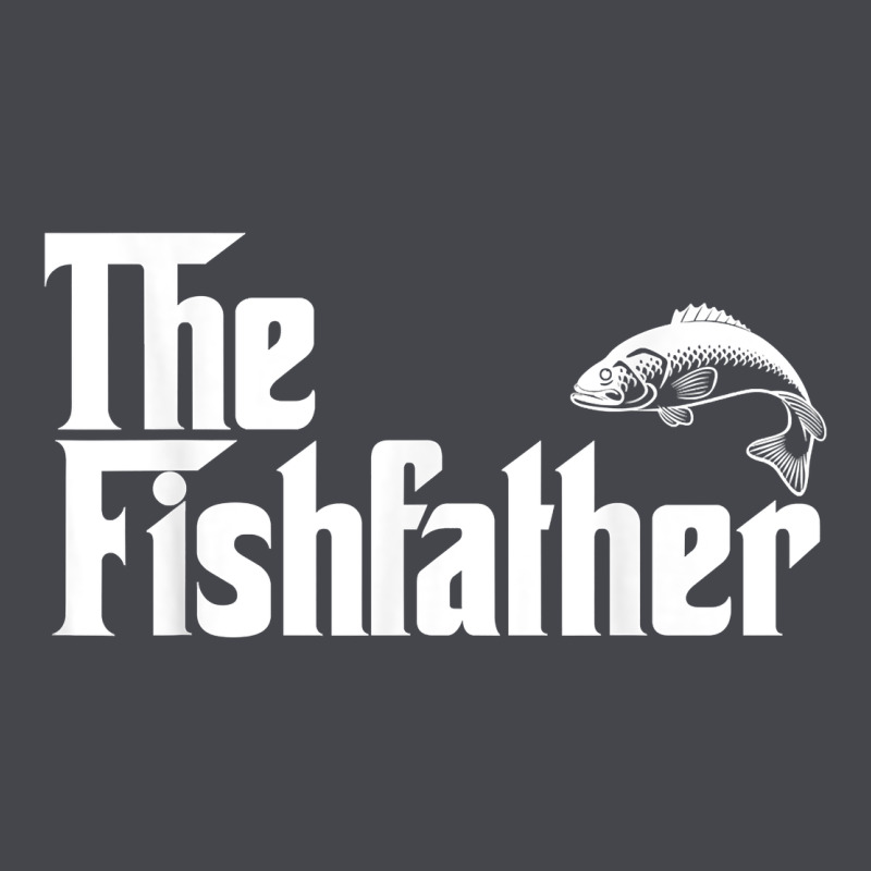 Mens The Fishfather Funny Fish Father Day Lover T Shirt T Shirt Classic Tee by linhVisuals | Teevron
