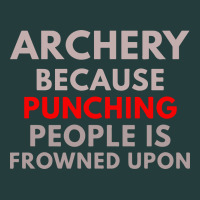 Archery Because Punching People Is Frowned Upon Classic Tee | Teevron