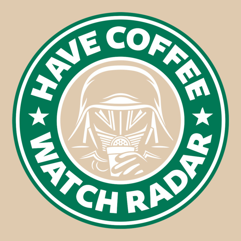 Have Coffee, Watch Radar New Classic Tee by linhVisuals | Teevron