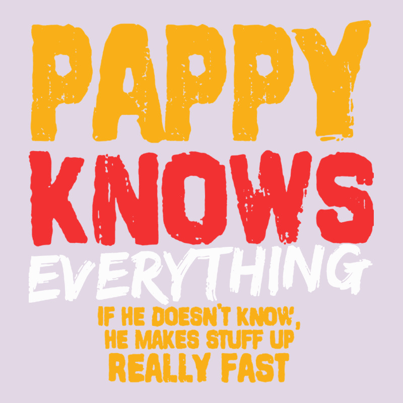 Pappy Knows Everything Classic Tee by linhVisuals | Teevron