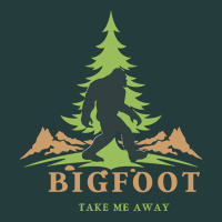 Bigfoot T  Shirt Bigfoot Take Me Away T  Shirt Classic Tee | Teevron