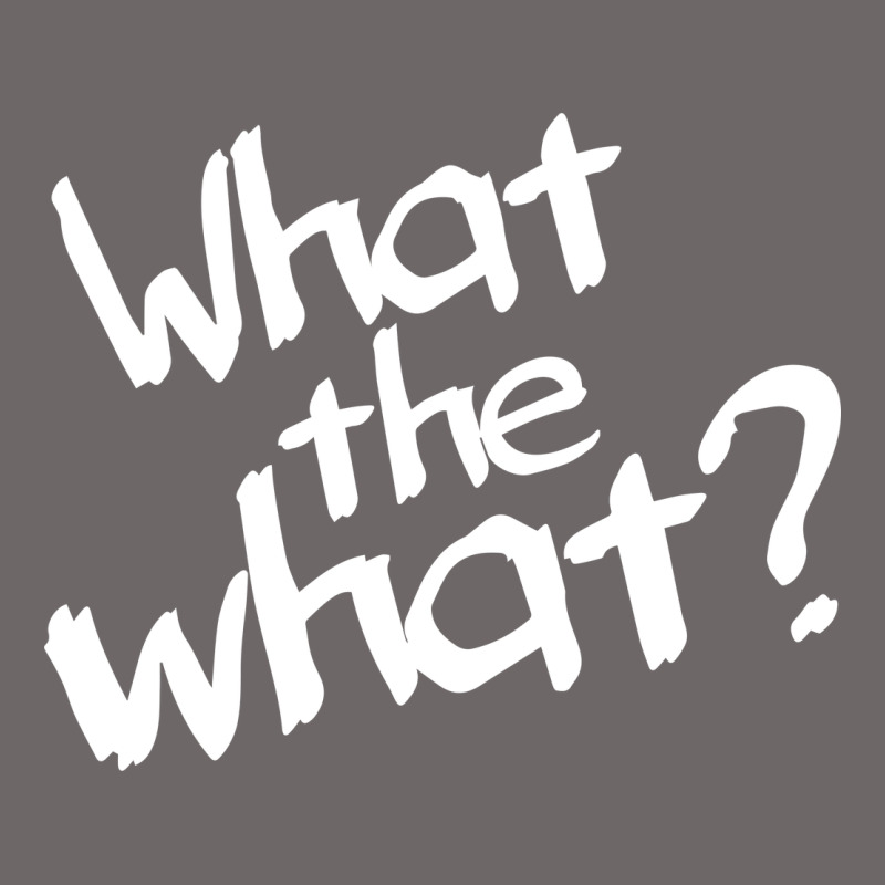 What The What Classic Tee by linhVisuals | Teevron