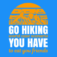 Hiking T  Shirt Go Hiking Classic Tee | Teevron
