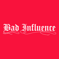 Bad Influence Funny Classic Tee | Teevron