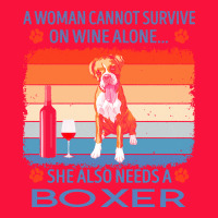 Boxer T  Shirt A Woman Cannot Survive On Wine Alone She Also Needs Box Classic Tee | Teevron