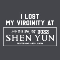 I Lost My Virginity At Shen Yun 2022   T Shirt Classic Tee | Teevron