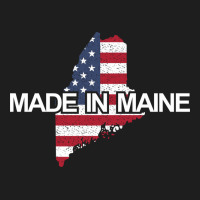 Made In Maine American Flag Funny Patriotic State Lover Gift Classic Tee | Teevron