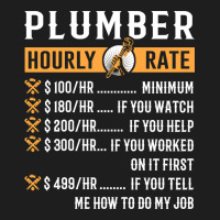 Funny Plumber Gifts   Plumber Hourly Rate Hoodie Classic Tee | Teevron
