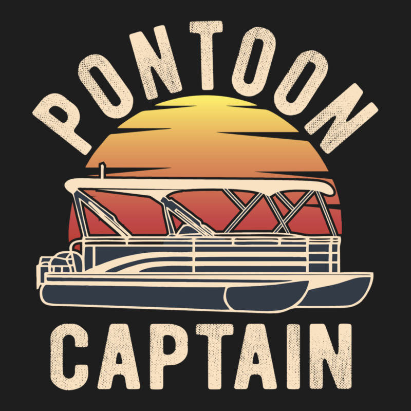 Retro Pontoon Captain Of The Boat Funny River Cruising Gift For Pontoo Classic Tee by linhVisuals | Teevron