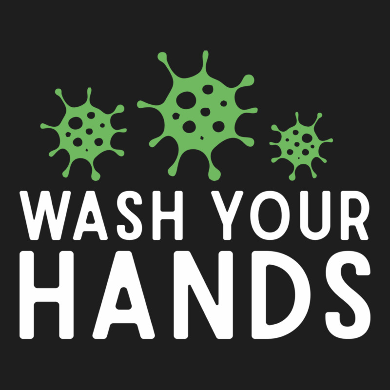 Wash Your Hands Green Germs Graphic Classic Tee by linhVisuals | Teevron