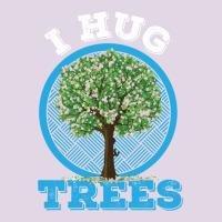 I Hug Trees Tree Hugger Environmentalist Gift Classic Tee | Teevron