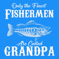 Mens Only The Finest Fishermen Grandad Premium Classic Tee | Teevron