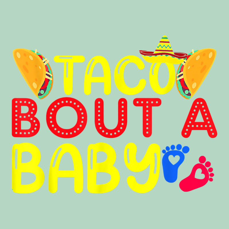 Taco Bout A Baby Pregnancy Announcement Cinco De Mayo Party T Shirt Classic Tee by linhVisuals | Teevron