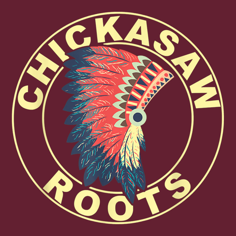 Chickasaw Roots Headdress Native American Chickasaw Nation Classic Tee by linhVisuals | Teevron