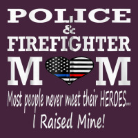Police & Firefighter Mom, I Raised Mine Fireman Mothers Day Classic Tee | Teevron