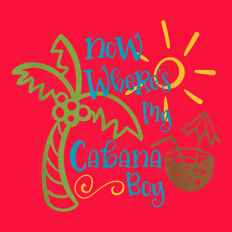 Now Where's My Cabana Boy, Beach Palm Tree Coconut T Shirt Classic Tee by linhVisuals | Teevron