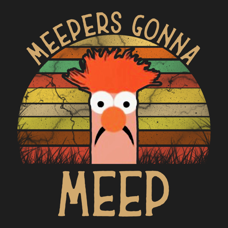 The Muppet Show Beaker Meepers Gonna Meep Classic Tee by linhVisuals | Teevron