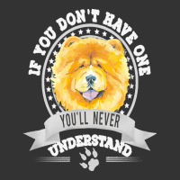 chow chow gift t  shirt if you don't have one you'll never understand | Teevron