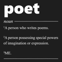 Poet Definition Funny For Poet Drama Poetry Poems T Shirt Classic Tee | Teevron