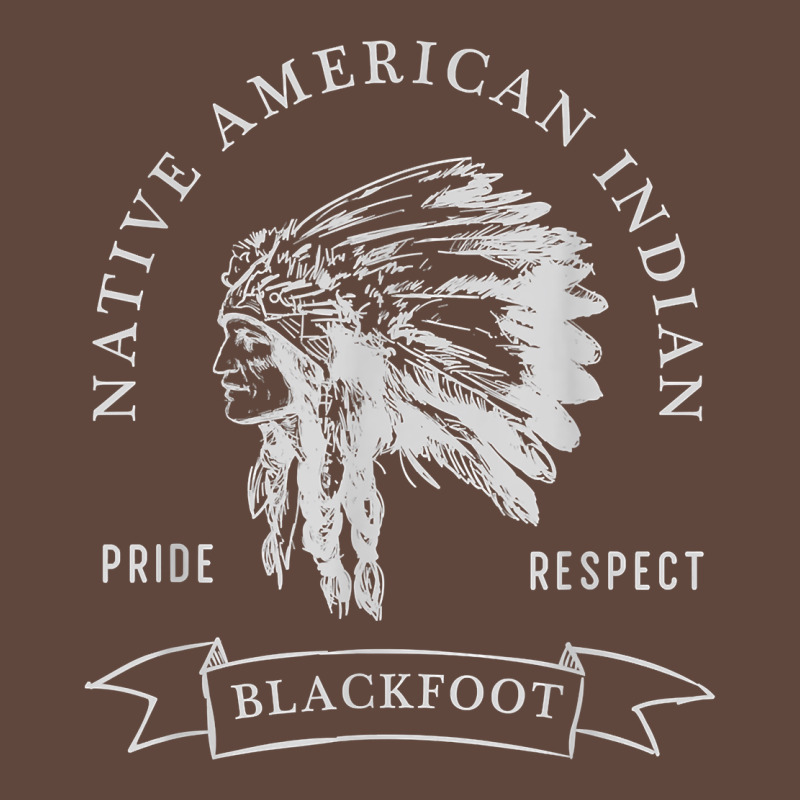 Blackfoot Tribe Native American Indian Pride Respect Darker T Shirt Classic Tee by linhVisuals | Teevron