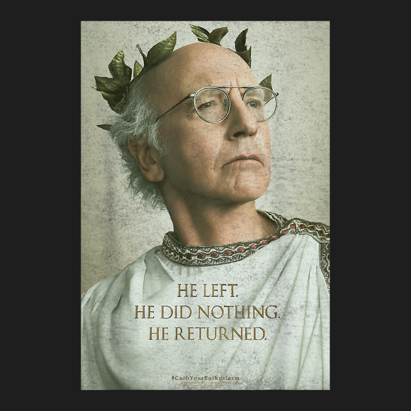 Hbo Curb Your Enthusiasm Larry David Men's And Women's T Shirt Classic Tee by linhVisuals | Teevron