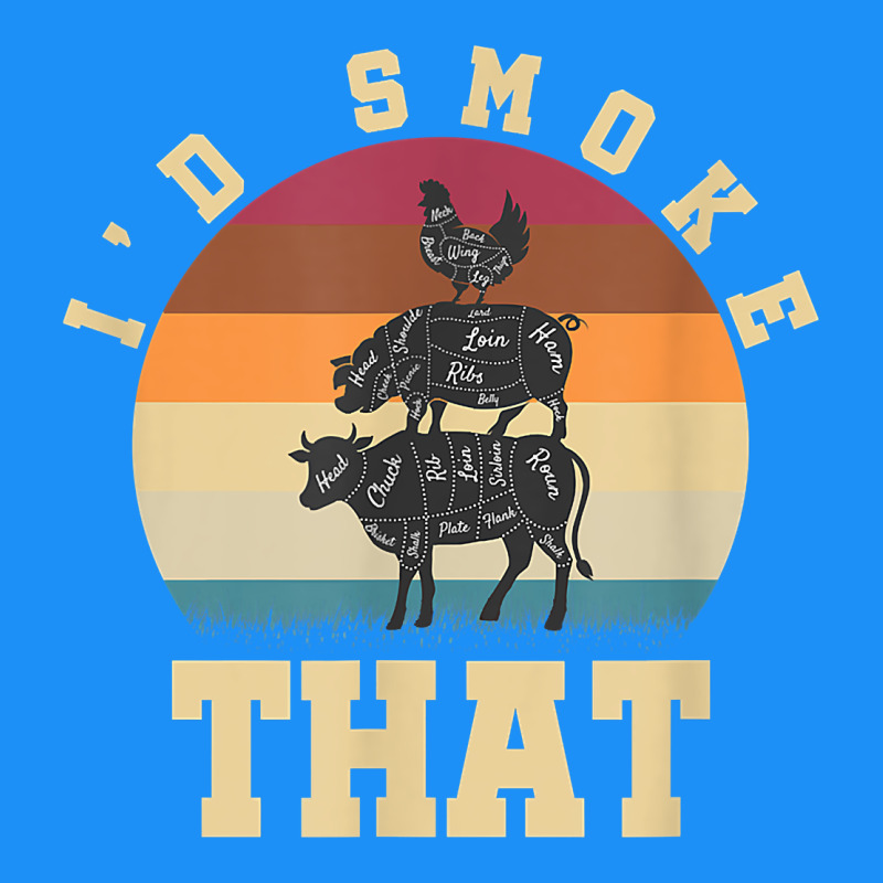 Id Smoke That Funny Smoked Pork Meat Lover Bbq Gift Barbecue T Shirt Classic Tee by linhVisuals | Teevron