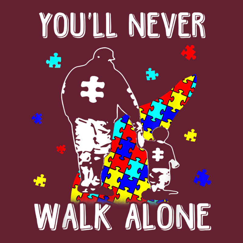 Autism Dad You Will Never Walk Alone Support Autism Son T Shirt Classic Tee by linhVisuals | Teevron