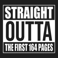 Straight Outta The First 164 Pages Classic Tee | Teevron