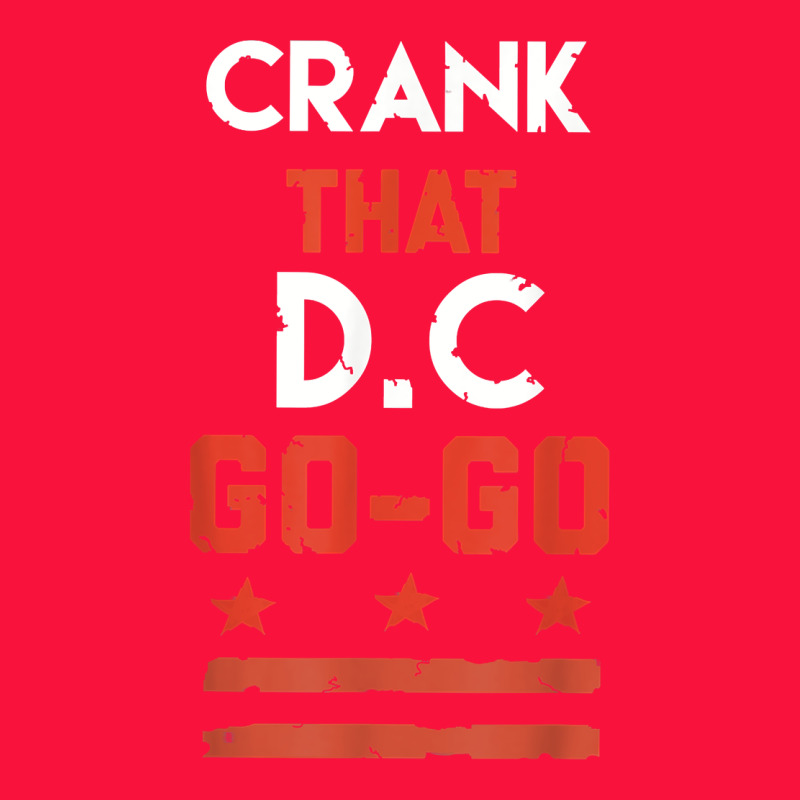 Vintage Washington D.c Crank That Go Go Music Design Gift. T Shirt Classic Tee by linhVisuals | Teevron