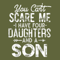 You Can't Scare Me I Have Four Daughters And A Son Funny Dad T Shirt Classic Tee | Teevron