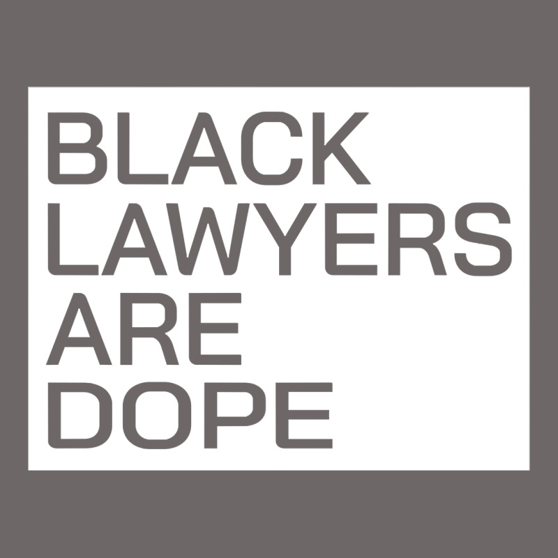 Black Lawyers Are Dope Sweatshirt Classic Tee by linhVisuals | Teevron