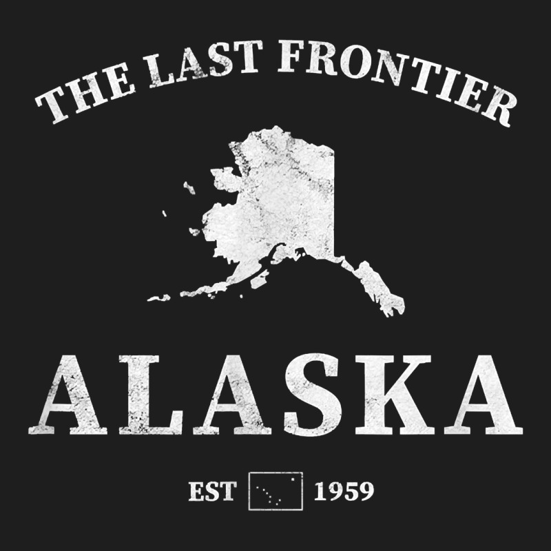 Alaska The Last Frontier T Shirt Classic Tee by linhVisuals | Teevron