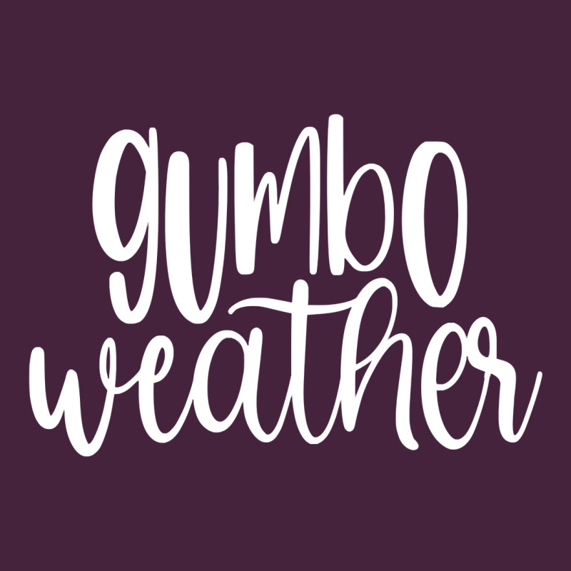 Gumbo Weather Season In Louisiana Acadiana Cajun Lifestyle Sweatshirt Classic Tee by linhVisuals | Teevron