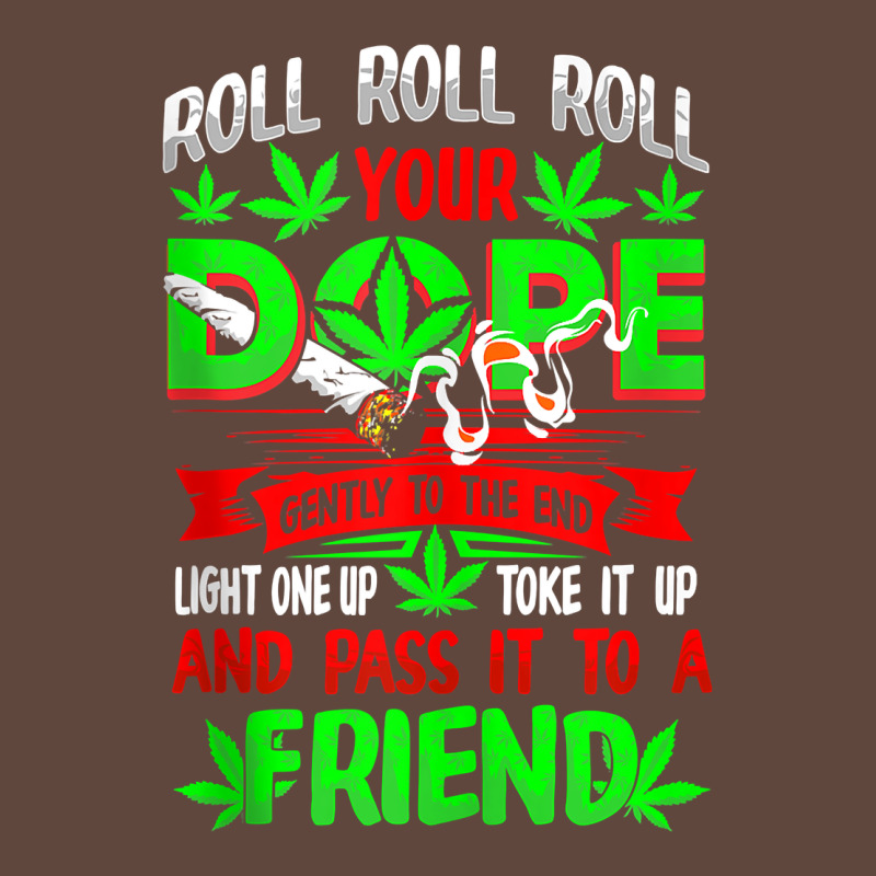 Funny Weed Pot Lover Roll Joint Friend Smoking Marijuana Tank Top Classic Tee by linhVisuals | Teevron
