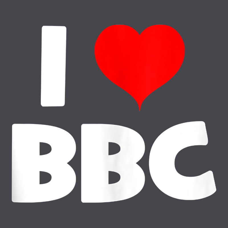 I Love Bbc Tank Top Classic Tee by linhVisuals | Teevron