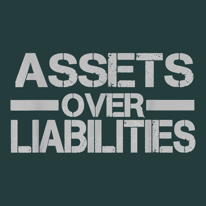 Assets Over Liabilities Mens T Shirt Classic Tee by linhVisuals | Teevron