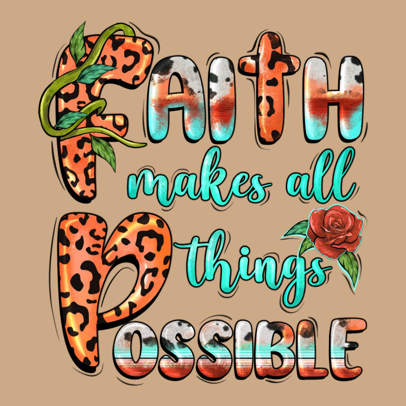 Faith Makes All Things Possible Vintage Hoodie by BarkalooDesign | Teevron