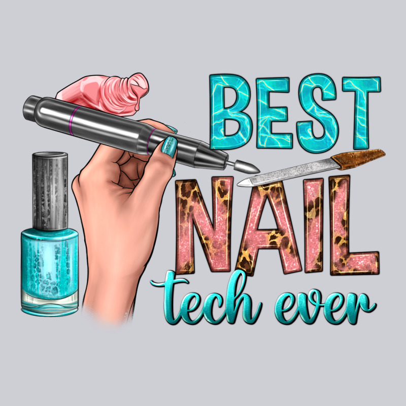 Best Nail Tech Ever Bbs Classic Tee by BundleAndBundleShop | Teevron