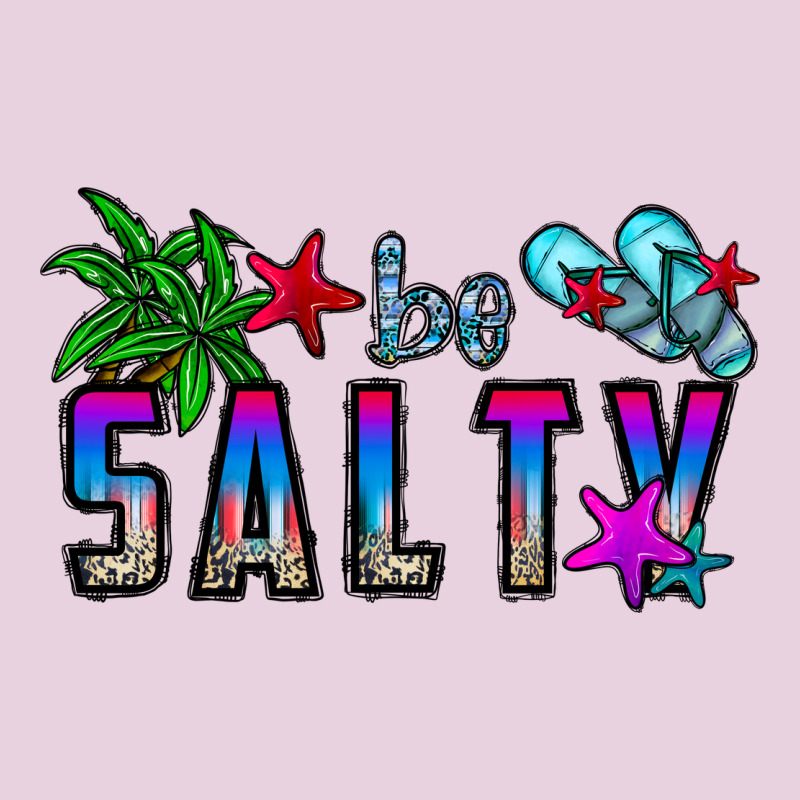 Be Salty Ladies Tee by CowhideDigitalArt | Teevron